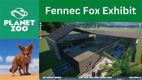 Planet Zoo Fennec Fox Exhibit Time Lapse Youtube