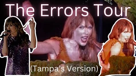 The 🙀errors🙀 Tour Tampas Version Taylor Swift Eras Tour Clips