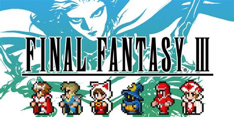 Final Fantasy Iii Aplicações De Download Da Nintendo Switch Jogos