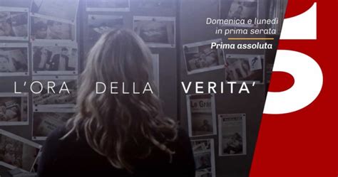 L ora della verità 31 agosto trama cast finale dove girato quante