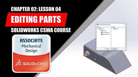 Editing Parts Solidworks Beginner Chapter Lesson Cswa