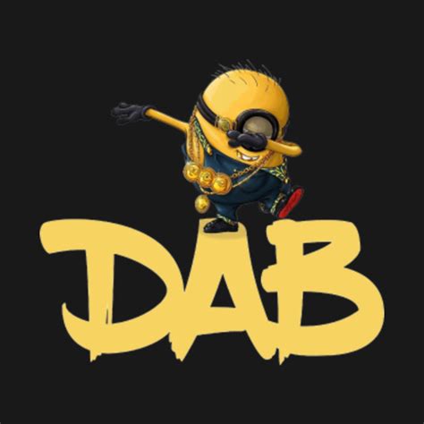 Dab Minion Dab Minion T Shirt Teepublic