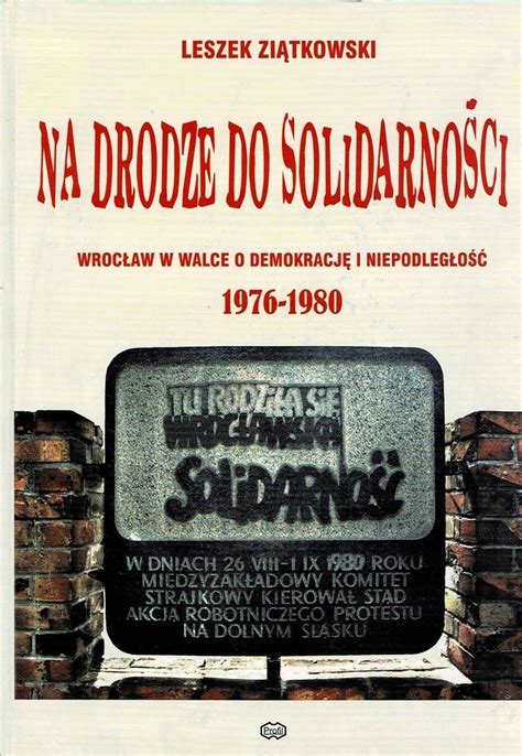 Droga do Niepodległości Solidarność Niska cena na Allegro pl