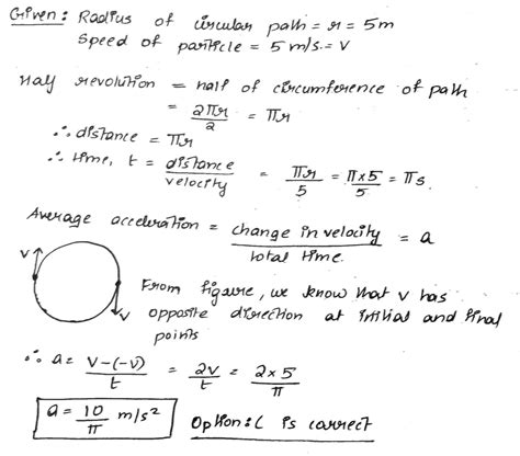 A Particle Is Moving Along A Circular Path Of Radius 5 M With A