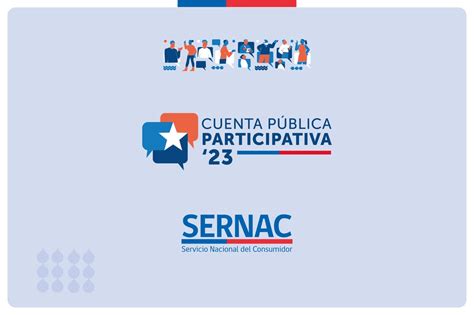 Sernac Realiz Cuenta P Blica Participativa Destacando Los Ejes Que