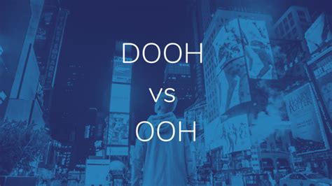 DOOH vs OOH Advertising, What's The Difference? | Doohly