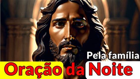 Oração da Noite Para Família Salmos para Abençoar o Lar O Segredo