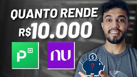 Quanto rende R 10 000 na Poupança PicPay e Nubank Quanto rende 10000