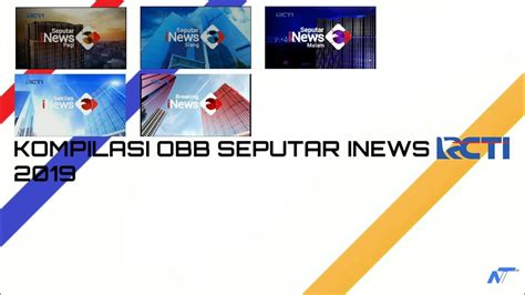 Kompilasi OBB Seputar INews RCTI 2019 YouTube