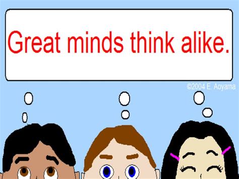 Great Mind Think Alike Ppt