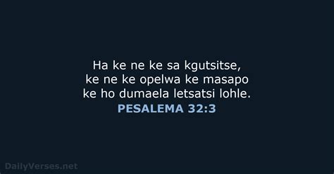 June 6 2018 Temana Ya Bibele Ya Lehono PESALEMA 32 3 DailyVerses Net