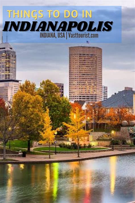 35 Fun And Best Things To Do In Indianapolis Indiana Indiana Vacation Fun Things To Do Dream