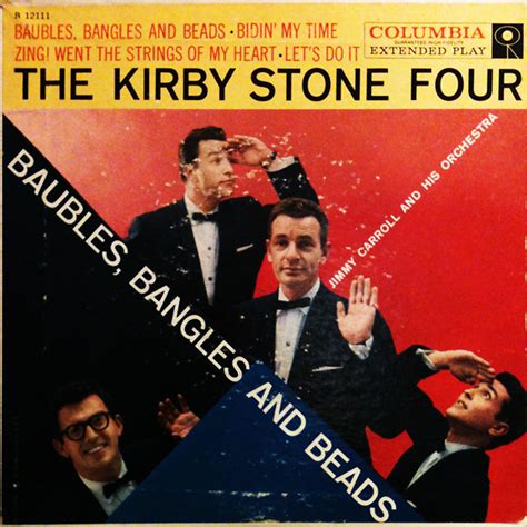 The Kirby Stone Four With Jimmy Carroll And His Orchestra Baubles