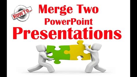 Powerpoint Tutorial How To Easily Merge Two Powerpoint Presentations