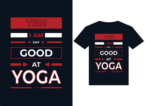 sí soy gay bueno en la ilustración de yoga para el diseño de camisetas listas para imprimir