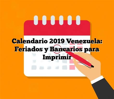 Calendario 2019 Venezuela Feriados Y Bancarios Para Imprimir