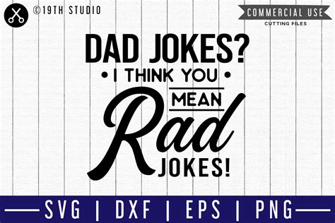 Dad Jokes I Think You Mean Rad Jokes Svg M F A Dad Svg Cu