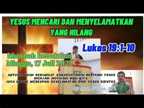 Lukas Yesus Mencari Dan Menyelamatkan Yang Hilang Khotbah