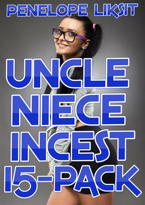 Uncle Niece Incest 15 Pack Eden Books