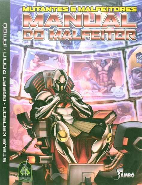 O Que Significa Malfeitor - Manual do Malfeitor PDF Steve Kenson