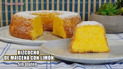 FÁCIL BIZCOCHO DE MAICENA CON LIMÓN SIN GLUTEN Y RIQUISIMO YouTube