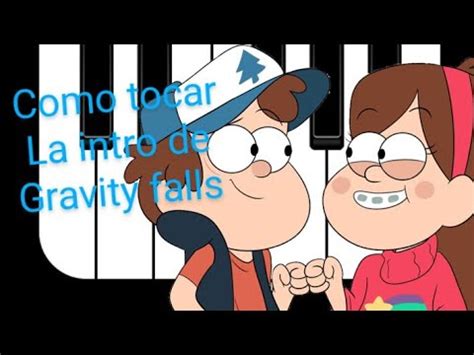 Como Tocar La Intro De Gravity Falls En Perfect Piano YouTube