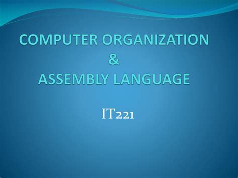 PPT COMPUTER ORGANIZATION ASSEMBLY LANGUAGE PowerPoint Presentation