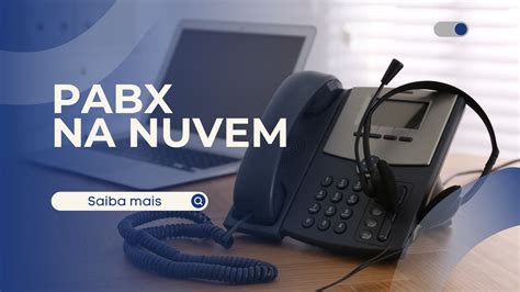 PABX na Nuvem A Revolução da Comunicação Empresarial RVR Telecom