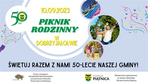 Wi Tuj Z Nami Lecie Naszej Gminy Zapraszamy Na Piknik Rodzinny W