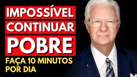 Fa A Por Minutos Todos Os Dias E Nunca Mais Volte A Ser Pobre Bob