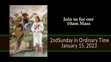 Nd Sunday In Ordinary Time January Am Youtube