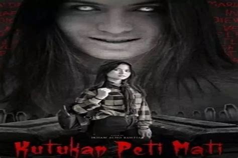 Trailer Film Kutukan Peti Mati Ditandai Kesurupan Saat Syuting Simak