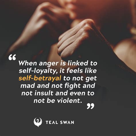 Self-Betrayal - Quotes - Teal Swan