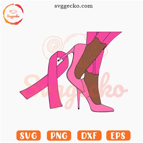 High Heels Pink Ribbon Svg Afro Woman Breast Cancer Awareness Svg October Pink Svg Png Gecko