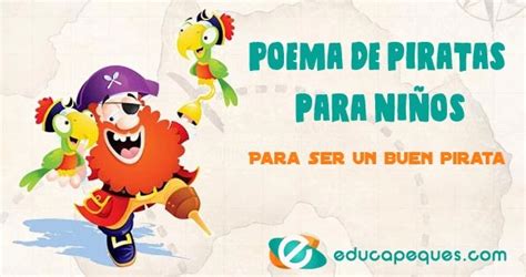 Poemas de piratas para niños Para ser un buen pirata