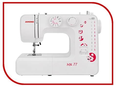 Janome MY EXCEL 77/MX 77 инструкция, характеристики, форум, отзывы