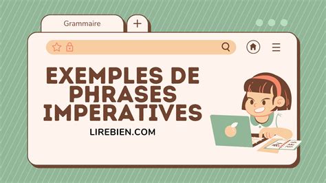 Grammaire la phrase impérative exemple en français lirebien