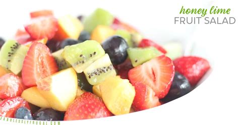 Honey Lime Fruit Salad Recipe Fabulessly Frugal