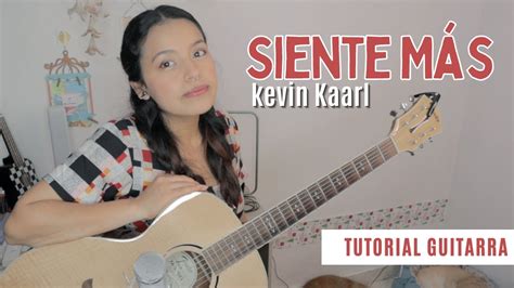 Siente M S Kevin Kaarl Tutorial Guitarra Youtube