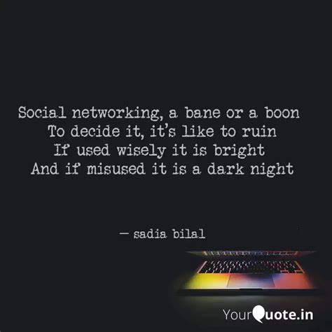 Social Networking A Bane Quotes Writings By Sadia Bilal Yourquote