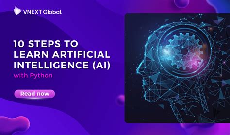 10 Steps To Learn Artificial Intelligence Ai With Python