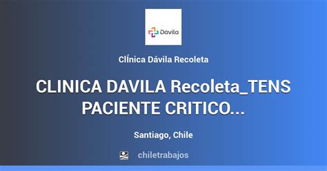 Clinica Davila Recoleta Tens Paciente Critico Hemodinamia Part Time