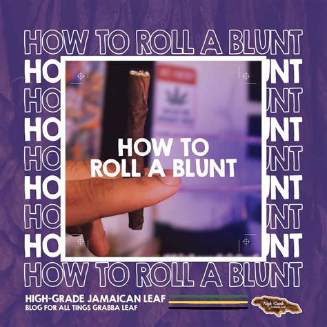 how to roll blunt 6