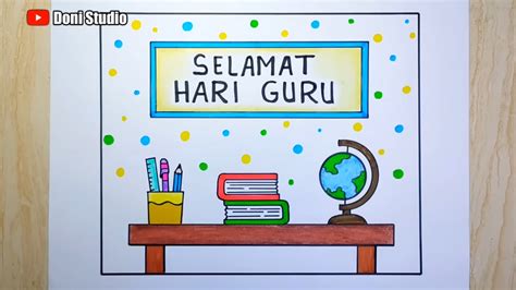 Contoh Poster Hari Guru Yang Kreatif Dan Mudah Digambar