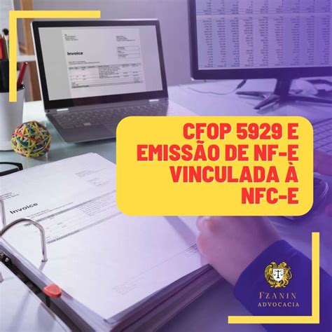 Cfop 5929 O Que Significa - CFOP 5929 e Emissão de NF-e Vinculada à NFC-e: Entenda as Limitações ...
