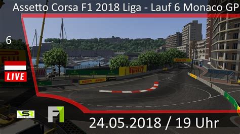 Assetto Corsa F1 2018 Liga Lauf 6 Monaco GP YouTube