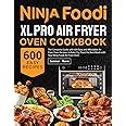 Amazon The Official Ninja Foodi Xl Pro Air Oven Complete