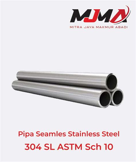 Pipa Seamless Sch Ss Sl Astm Distributor Besi Baja Jakarta