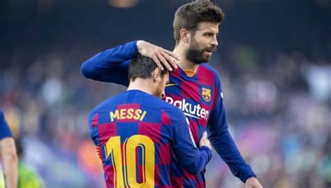 La Insólita Razón Por La Que Piqué No Saludó A Messi Tras Ganar El