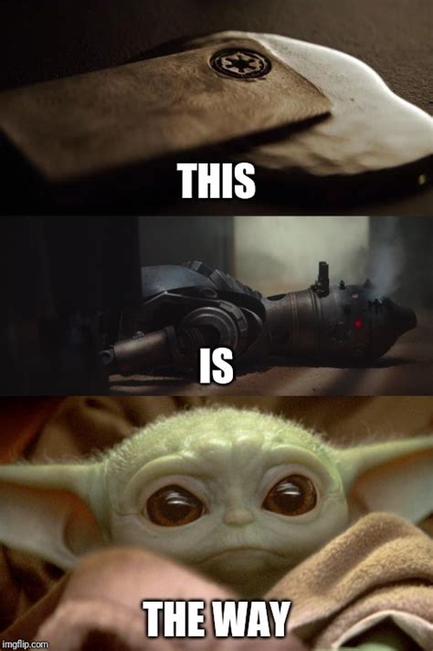 Image Tagged In The Mandalorian Baby Yoda Star Wars Disney Imgflip